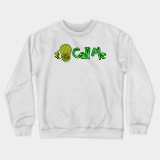 Pixel Cthulhu Call Me Crewneck Sweatshirt